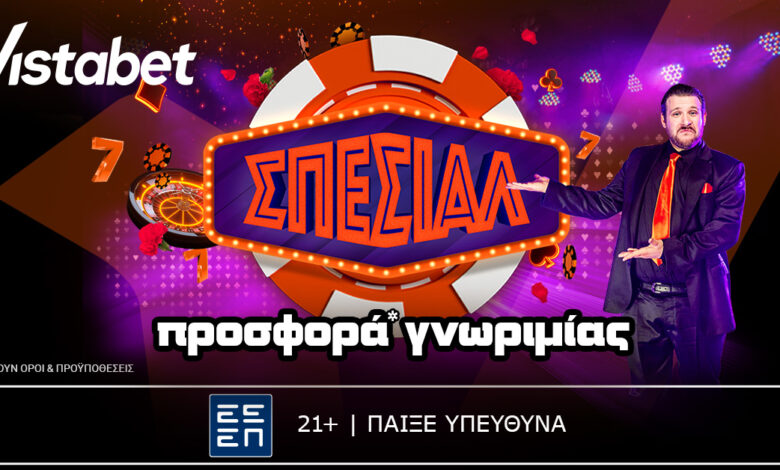 Δείτε το μπόνους γνωριμίας για νέους παίκτες στη Vistabet